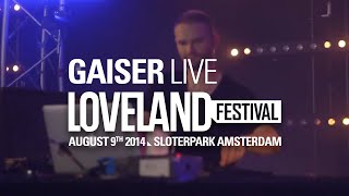 Gaiser live  Loveland Festival 2014  wwwlovelandfestivalcom [upl. by Lundquist]