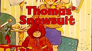 Thomas’ Snowsuit read by K [upl. by Lede]