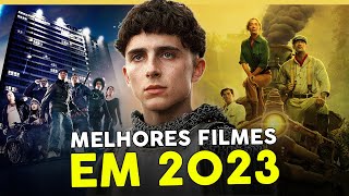 7 MELHORES FILMES PARA ASSISTIR EM 2023 [upl. by Sutit710]