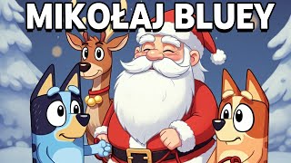 Bluey i Bingo Wizyta Mikołaja  Piosenka Bluey i Muzyka Święta Bożego Narodzenia Piosenki dla dzieci [upl. by Yramesor]