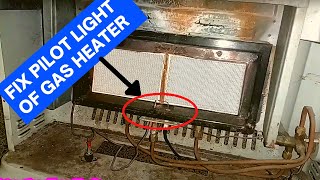 HOW TO FIX GAS HEATER PILOT LIGHT  REPAIR GAS HEATER PILOT LIGHT [upl. by Nifares]