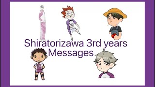 Shiratorizawa 3rd Years MessagesRt 57Your fav Rando [upl. by Tremml107]