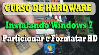 Curso de Manutenção em Computadores  Parte 42  Criando Partição HD [upl. by Amihsat]