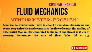 A horizontal venturimeter with inlet and throat diameters 40cms and 20cms respectively is used to [upl. by Nerot]