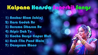 Kalpana Hansda Superhit Songs Collection  New Santali Songs 2020 [upl. by Ailyn927]