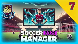 West Ham tenemos problemitas  Soccer Manager 2025 SM25 [upl. by Strenta464]