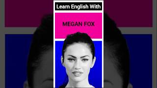 Megan Foxpart1hollywood englishenglishvocabulary shortsbollywoodletslearn [upl. by Airogerg]