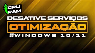 COMO OTIMIZAR O PC DESATIVANDO SERVIÇOS DO WINDOWS 10 OU 11  MAIS FPS NOS JOGOS E MENOS INPUT LAG [upl. by Ronoel]