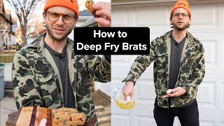 How to Deep Fry Brats [upl. by Sucam]