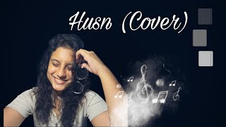 Husn Cover  Female  Anuv Jain  Shreyosi Moitra [upl. by Euell]