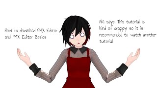 MMD x Tutorial  How to download PMX Editor and PMX Editor basics kind of crappy [upl. by Stefan]