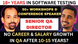 Reality of Software Testing  Career and Salary Growth in QA Career Mistakes to Avoid  QA Director [upl. by Buchheim574]