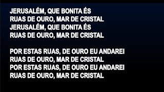 Jerusalém que bonita és  Eu tenho um barco que navega sobre o mar  Vem vem vem Espírito de Deus [upl. by Ahsienauq912]