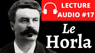 LE HORLA Guy de MAUPASSANT  Livre Audio Français Complet [upl. by Anowahs629]