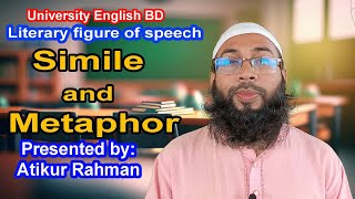 Simille and Metaphor  Figure of Speech  Atikur Rahman  University English BD [upl. by Myranda]