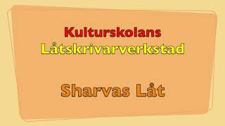 Kulturskolans Låtskrivarverkstad Sharvas Låt [upl. by Ordisi]