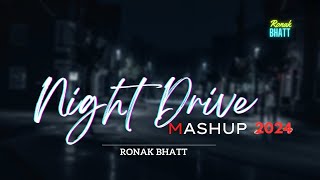 Night Drive Mashup 2024  Alone Songs  Road Trip Long Drive Mashup  Night Mashup [upl. by Adnohsal]