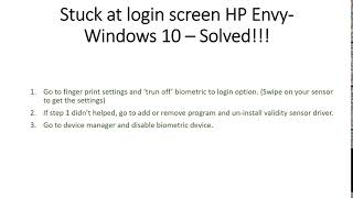 Stuck at login screen HP Envy Windows 10  solved [upl. by Sukcirdor]