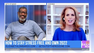 Dr Elizabeth Lombardo on How to Stay Stress Free and Own 2022 [upl. by Assira973]