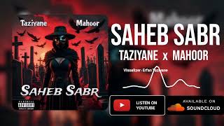 TaziyaneSaheb Sabr Ft Mahoor Track Official [upl. by Otxis]