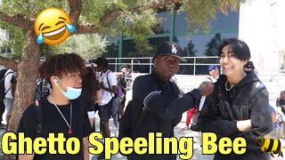 Ghetto Spelling Bee🐝🔥Proof School is pointless [upl. by Sotnas]