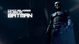 Cinco melhores filmes do Batman [upl. by Frederigo]