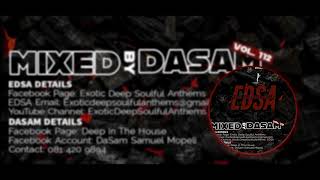 Exotic Deep Soulful Anthems Vol 112 Mixed By DaSam [upl. by Yralih97]