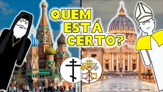 Quem está certo Católicos ou Ortodoxos [upl. by Radmilla]