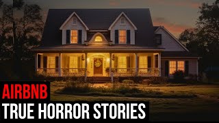 3 TRUE Creepy Airbnb Horror Stories [upl. by Sullivan931]