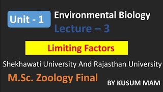 Limiting Factors  Lec3  Environmental Biology EcologyMSc BSc Science Workshop Kusum [upl. by Aba]