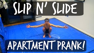 SLIP N SLIDE APARTMENT PRANK [upl. by Jangro]