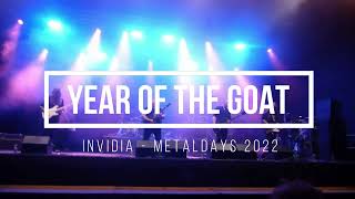 YEAR OF THE GOAT  Invidia  LIVE  METALDAYS 2022 [upl. by Yesoj]