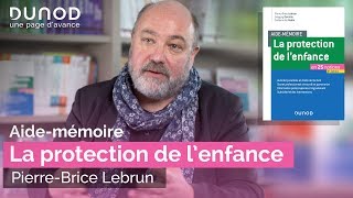 Aidemémoire – La protection de l’enfance [upl. by Saint899]