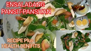 ENSALADANG PANSITPANSITAN  HOW TO MAKE ENSALADANG PANSITPANSITAN  RECIPE Plus HEALTH BENIFITS [upl. by Hemetaf172]