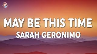 Sarah Geronimo  Maybe This Time Lyrics [upl. by Willock146]