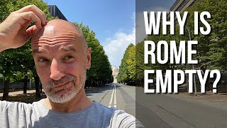 Why is Rome Empty and What is Ferragosto rome ferragosto [upl. by Xirtaeb]