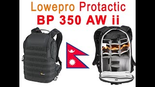 Lowepro ProTactic BP 350 AW ii  nepali language genuine backpack [upl. by Sivat]