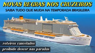 NADA DE TRAVESSIA E CRUZEIROS PELA AMÉRICA DO SUL VEJA AS NOVAS REGRAS DOS NAVIOS DA MSC E COSTA [upl. by Carrie]