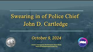 Swearing in of Northampton Police Chief John D Cartledge 10924 [upl. by Eenattirb]