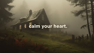 calm your heart [upl. by Millda]