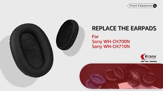 Krone Kalpasmos Premium Replacement Ear Pads for Sony WHCH700N [upl. by Sutphin]