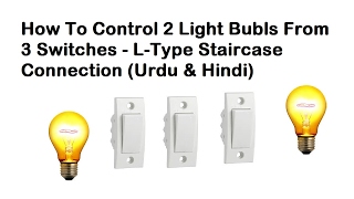 3 Way switch wiring  2 Lights controling from 3 switches in Urdu  Hindi [upl. by Vasya378]