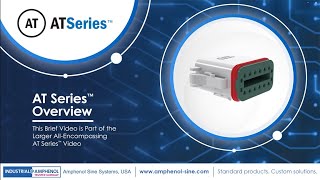 Amphenol Sine Systems  AT Series™ Connectors Quick Overview [upl. by Suivatnad379]