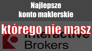 Ile powinno kosztować konto maklerskie Interactive Brokers [upl. by Vachel]