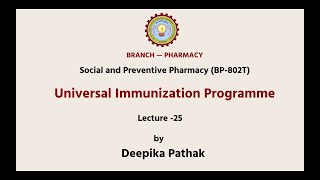 Social and Preventive Pharmacy  Universal Immunization Programme  AKTU Digital Education [upl. by Llerud]