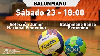 BALONMANO FEMENINO  Selección Junior Nacional Femenina Balonmano Sanse Femenino [upl. by Keverian337]