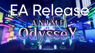 Anime Odyssey EA Release is here [upl. by Dorris173]