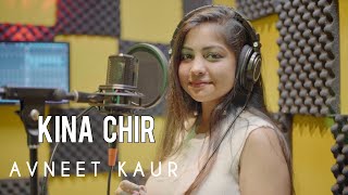 Kina chir  PropheC  Female version  Cover by Avneet Kaur [upl. by Cis91]