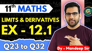 Class  11 Ex  121 Q23 to Q32 Limits amp Derivatives Maths  CBSE NCERT GREENBoard [upl. by Ileak]