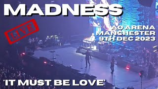 It Must Be Love by Madness LIVE Manchester 2023 livemusic [upl. by Osbert643]